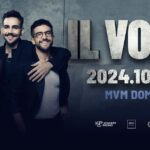 il volo koncert 2024 mvm dome