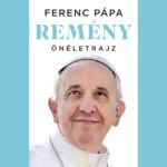 Remény – Ferenc pápa önéletrajza
